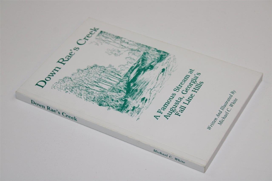 1996 'Down Rae's Creek: A Famous Stream at Augusta, Georgia' Book by Michael C. White