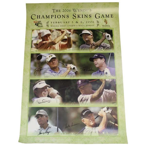 Palmer, Nicklaus, Watson, Player & others Signed 2006 Wendy's Champions Skins Game Poster JSA ALOA
