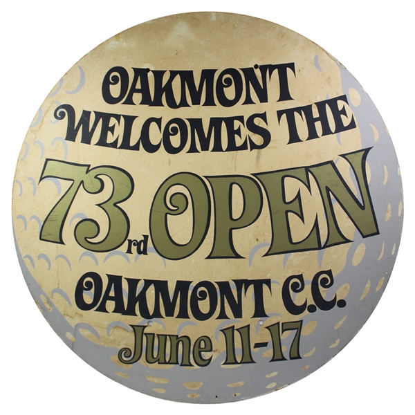 1973 US Open at Oakmont CC Large Tournament Used Welcome Sign - 43 Diameter!