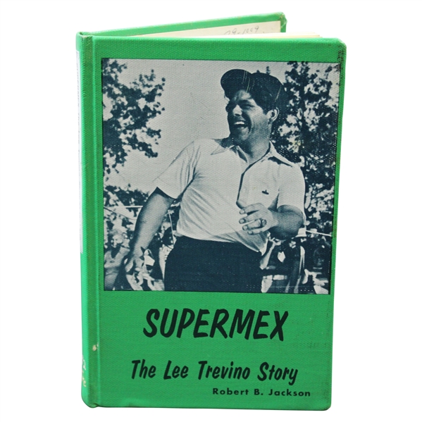 1973 'Supermex: The Lee Trevino Story' Book by Robert B. Jackson