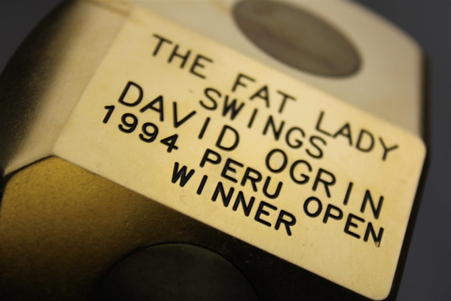 David Ogrin 1994 Peru Open Winner The Fat Lady Swings Gold Plated Bobby Grace Putter