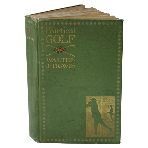 1909 'Practical Golf' Book By Walter J. Travis