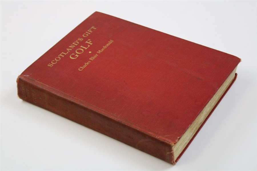 1928 'Scotland's Gift Golf' First Edition Book By Charles Blair Macdonald