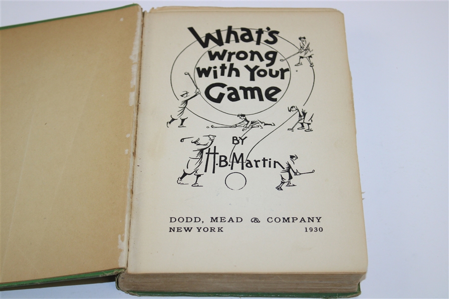 1928 'Pictorial Golf' & 1930 'What's Wrong With Your Game' By H.B. Martin