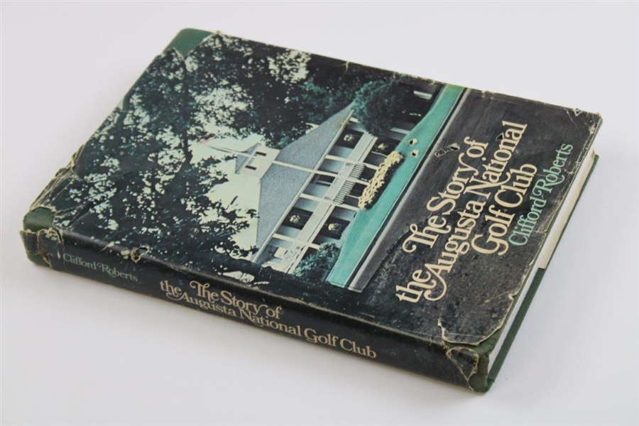 1976 'The Story Of The Augusta National Golf Club' First Edition By Clifford Roberts