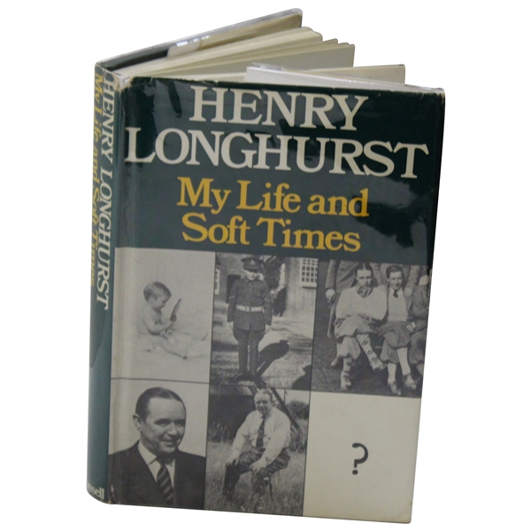 My Life And Soft Times' Book Signed by By Henry Longhurst 