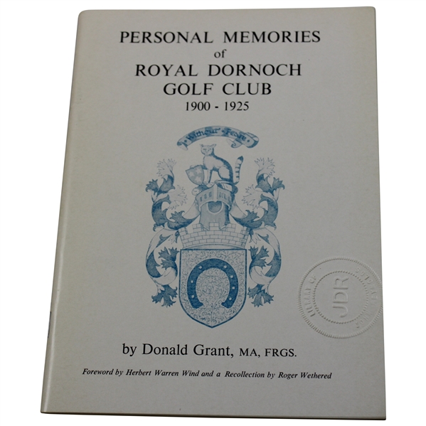 1978 Personal Memories of Royal Dornoch Golf Club 1900 – 1925 by Donald Grant