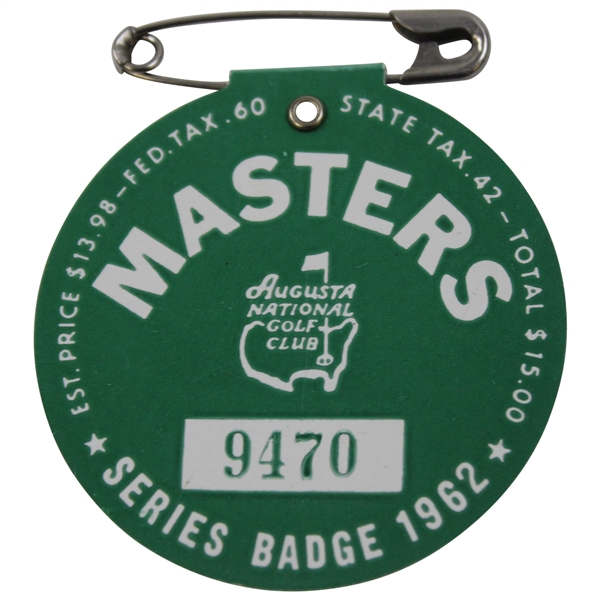 1962 Masters Tournament SERIES Badge #9470 - Arnold Palmer Winner
