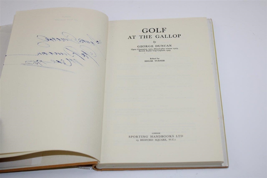 1920 Open Winner George Duncan Signed 1951 'Golf at the Gallop' 1st Edition Book JSA ALOA