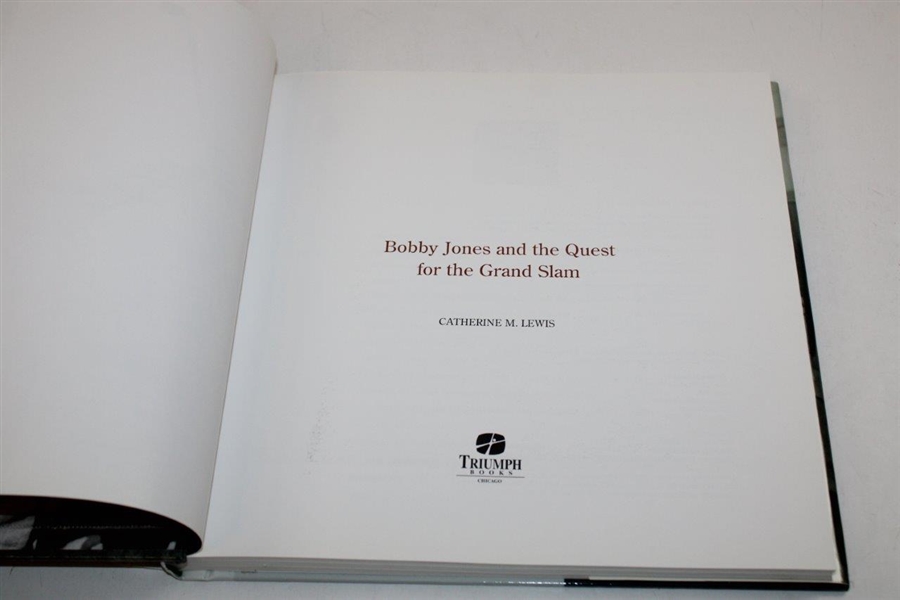 2005 'Bobby Jones And The Quest For The Grand Slam' Signed by Author Catherine Lewis