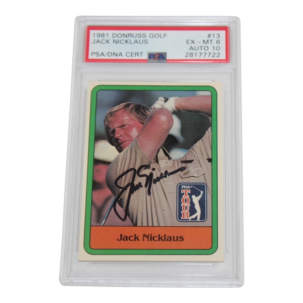 Jack Nicklaus Signed 1981 Donruss #13 Rookie Card PSA/DNA Auto Grade 10