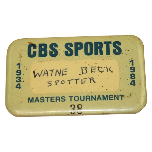 1984 Masters Tournament CBS Sports Badge #38 - Wayne Beck Spotter