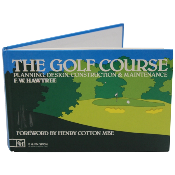 1994 The Golf Course Planning, Design, Construction & Maintenance Book By F.W. Hawtree