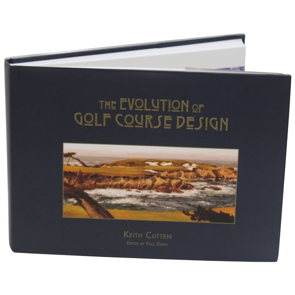 2018 The Evolution Of Golf Course Design By Keith Cutten