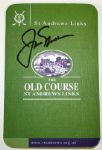 Jack Nicklaus Signed St. Andrews Score Card. COA from JSA (James Spence Authentication).