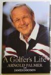 Arnold Palmer Signed 'A Golfer's Life' by Arnold Palmer with James Dodson JSA COA