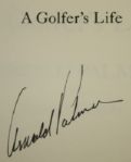 Arnold Palmer Signed 'A Golfer's Life' by Arnold Palmer with James Dodson JSA COA
