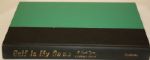 'Golf Is My Game' by Robert T. (Bobby) Jones - Green-Black Cover