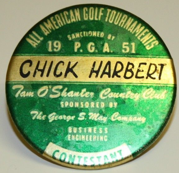 1951 All American Golf Contestants Pin - Chick Harbert PGA Champ - Tam OShanter Country Club