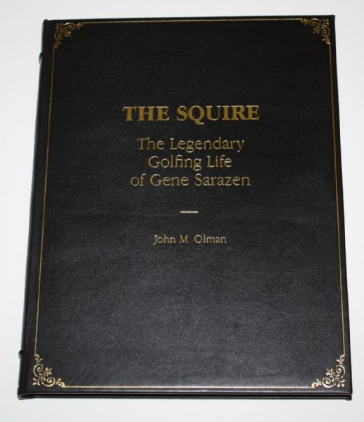 Gene Sarazen Signed Limited Edition Book 'The Squire: The Legendary Golfing Life of Gene Sarazen'