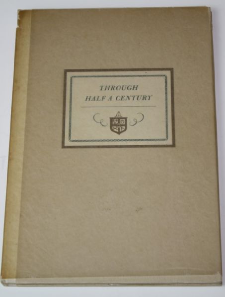 History Book on The Country Club of Rochester 'Through Half a Century'