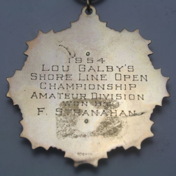 1954 Lou Galby's Shore Line Open Championship Amateur Division Winners Medal - F. Stranahan