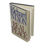 Richard Nixon Signed Book 'Real Peace' - 1st Trade Edition - Dust Jacket