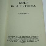 'Golf In a Nutshell - A Concine and Practical Exposition of the Play of the Game' - by Ignotus