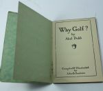 1923 Golf Book 'Why Golf?' by Dubb