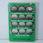 1968 Golf Book 'Curious History of the Golf Ball' by Stuart Martin