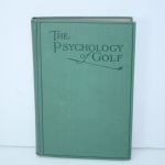 1923 Golf Book 'The Psychology of Golf' by Leslie Schon