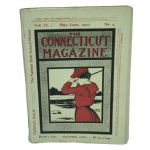 Original “The Connecticut Magazine” – May/June 1900 Issue