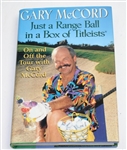 Gary McCord Signed Book 'Just a Range Ball in a Box of Titleists' JSA COA
