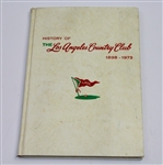 History of The Los Angeles Country Club 1898-1973 Book by Jack Beardwood