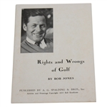1935 'Rights and Wrongs of Golf' by Bob Jones - Published by A. G. Spalding - Roth Collection