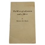 1926 'The Way of a Caddie with a Man' by Robert H. Davis Booklet - Roth Collection