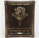 1963 'I Beat Arnold Palmer' Military Police Assoc. International Golf Day Glass Tray