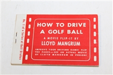 1955 Lloyd Mangrum 'How To Drive A Golf Ball' Movie Flip-It Book - Mangrum Family Letter