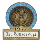 Deane Bemans 1972 US Open at Pebble Beach Contestant Badge - Jack Nicklaus Winner