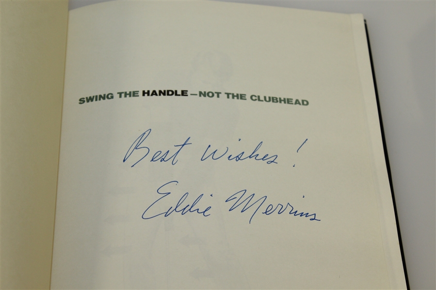 'Swing the Handle- Not the Clubhead' Book Signed by Author Eddie Merrins