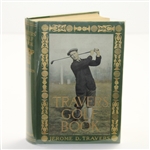 Jerome Travers 'Travers Golf Book' Signed to Warren G. Harding - One of a Kind JSA ALOA
