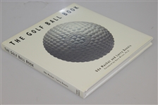'The Golf Ball Book' by Udo Machat & Larry Dennis - Signed by Udo Machat