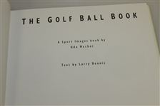 'The Golf Ball Book' by Udo Machat & Larry Dennis - Signed by Udo Machat