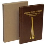 Antique Golf Clubs - Their Restoration and Preservation Signed Ltd Ed in Slip Case
