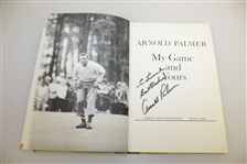 Arnold Palmer Signed 'My Game and Yours' Book - Personalized JSA ALOA