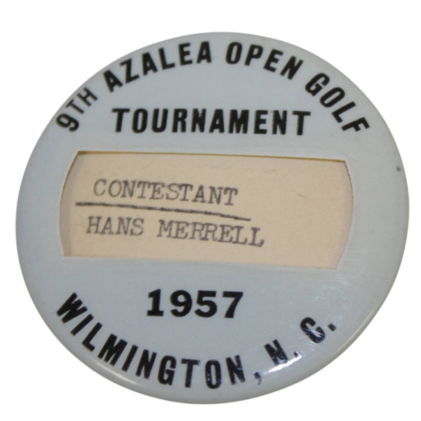 1957 Azalea Open Golf Tournament Contestant Badge - Palmer's 5th Win - Hans Merrell