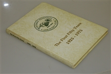 'The First Fifty Years 1925-1975' Monterray Peninsula Country Club History 1st Ed. Book