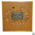 Horton Smiths Personal Oak Hill Hill of Fame Award Plaque From 1961
