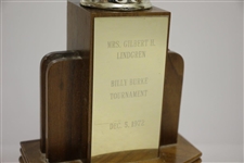 1972 Billy Burke Memorial Tournament Trophies Donated by Wife Marguerite Burke