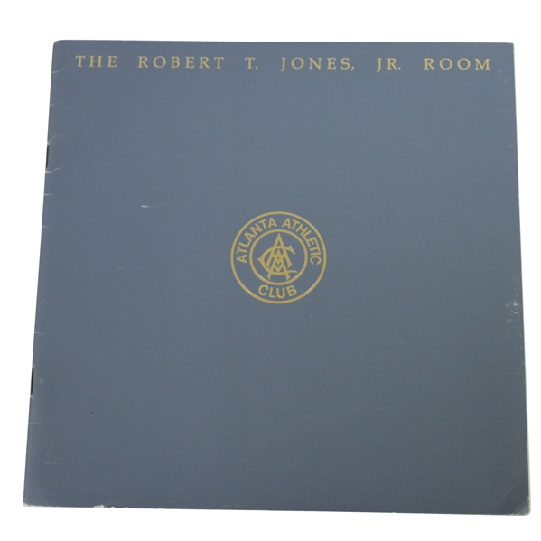 Atlanta Athletic Club 'The Robert T. Jones, Jr. Room' Dedication Publication 